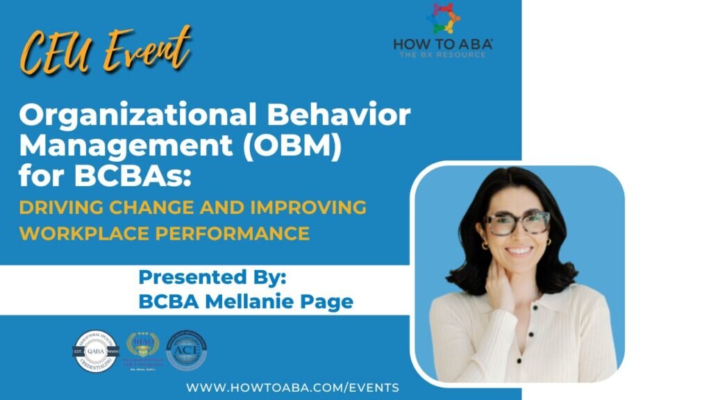 Common Workplace Performance Issues & How OBM Helps Solve Them - How to ABA