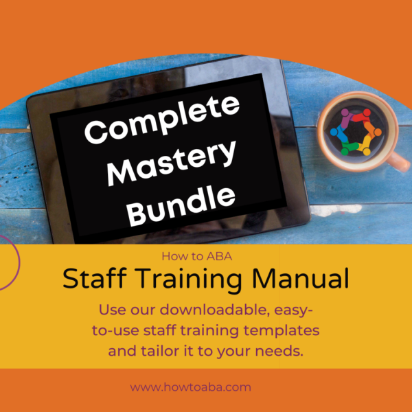 Must Complete Training Staff Training Series - Complete Mastery Bundle - How to ABA