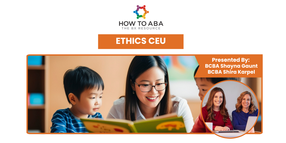 The Future of ABA: Building Clinical Judgement and Compassion - How to ABA